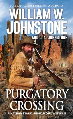 Purgatory Crossing : A Nathan Stark, Army Scout Western