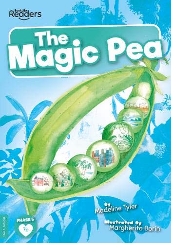 The Magic Pea (BookLife Readers)