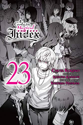 A Certain Magical Index, Vol. 23 (Certain Magical Index (Manga))
