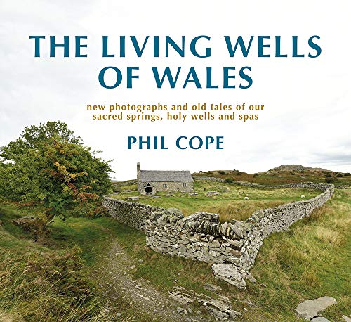 Living Wells of Wales (Holy Wells)