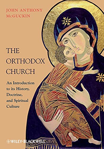 The Orthodox Church: An Introduction to Its History