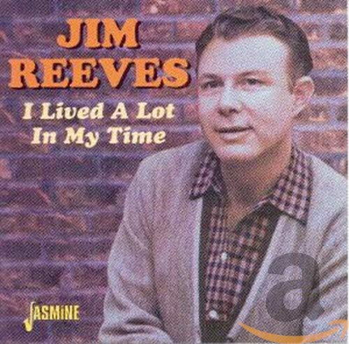 Jim Reeves - I Lived A Lot In My Time [CD]