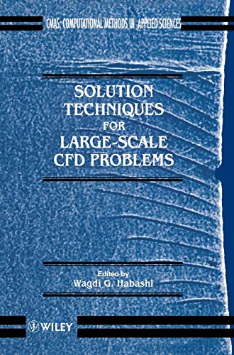 Solution Techniques for Large Scale Computational Fluid Dynamics Problems