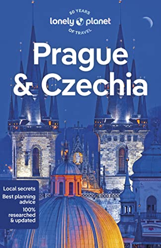 Lonely Planet Prague & Czechia: Lonely Planet's most comprehensive guide to the city (Travel Guide)