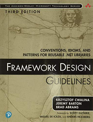 Framework Design Guidelines: Conventions, Idioms, and Patterns for Reusable .NET Libraries (paperback) (Addison-Wesley Microsoft Technology Series)