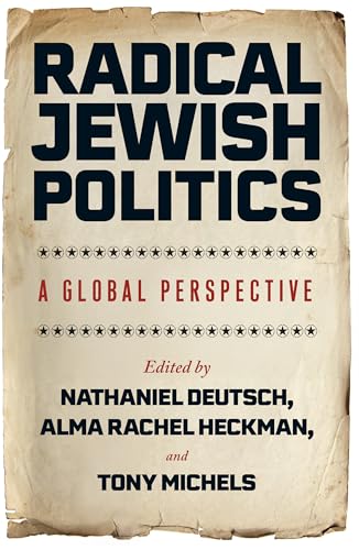 Radical Jewish Politics : A Global Perspective