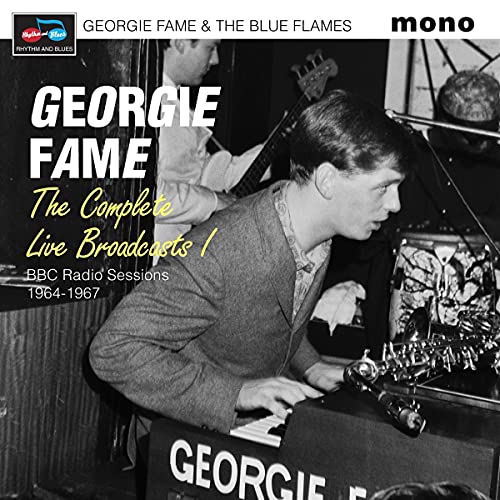 Georgie Fame & The Blue Flames - The Complete Live Broadcasts (BBC Radio Sessions 1964-1967) [CD]