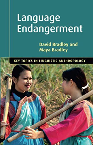 Language Endangerment (Key Topics in Applied Linguistics)