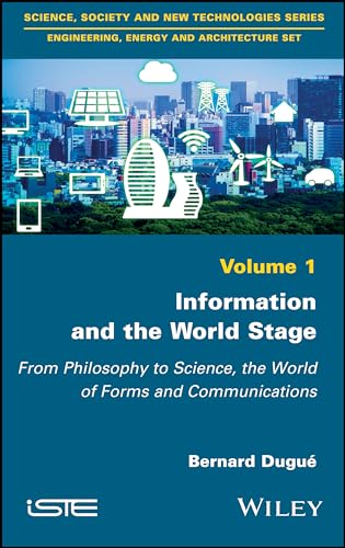 Information and the World Stage: From Philosophy to Science