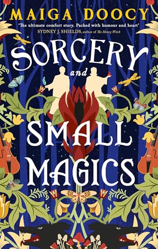 Sorcery and Small Magics : The Sunday Times bestselling cosy fantasy