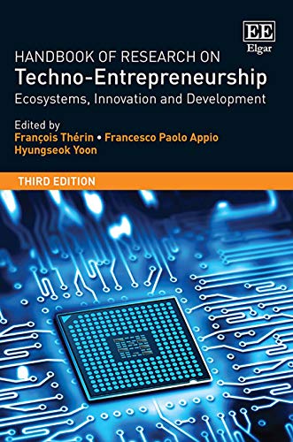 Handbook of Research on Techno-Entrepreneurship