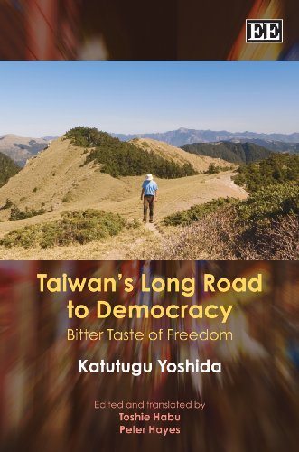 Taiwan'S Long Road to Democracy: Bitter Taste of Freedom