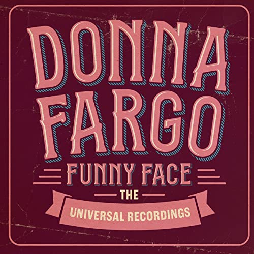 DONNA FARGO - FUNNY FACE - THE UNIVERSAL RECORDINGS [CD]