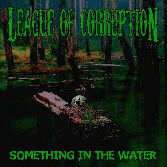League Of Corruption - Something In The Water [CD]