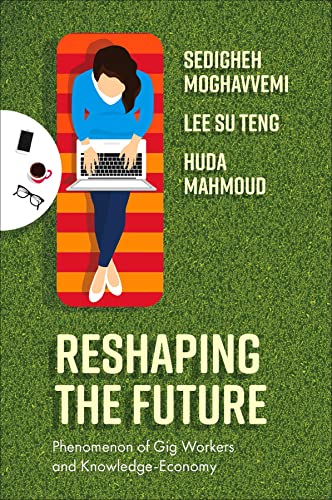 Reshaping the Future: Phenomenon of Gig Workers and Knowledge-Economy