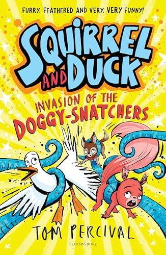 Squirrel and Duck: Invasion of the Doggy-Snatchers
