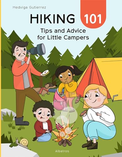 Let's Go Hiking : Tips and Advice for Little Campers