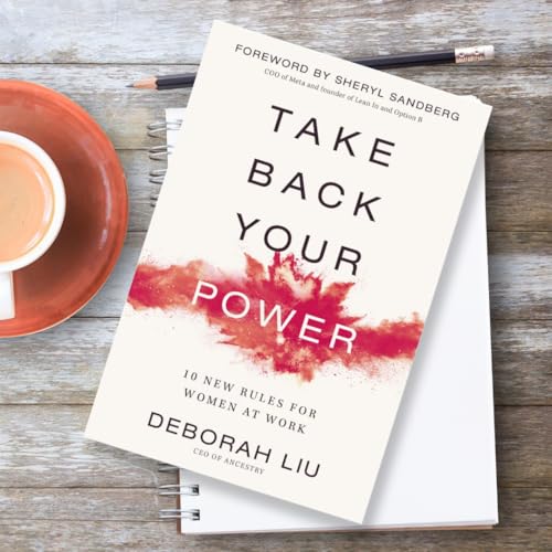 Take Back Your Power : 10 New Rules for Women at Work
