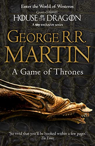 A Game of Thrones (Reissue): George R.R. Martin: Book 1 (A Song of Ice and Fire)