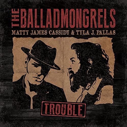 The Balladmongrels - Trouble [VINYL]