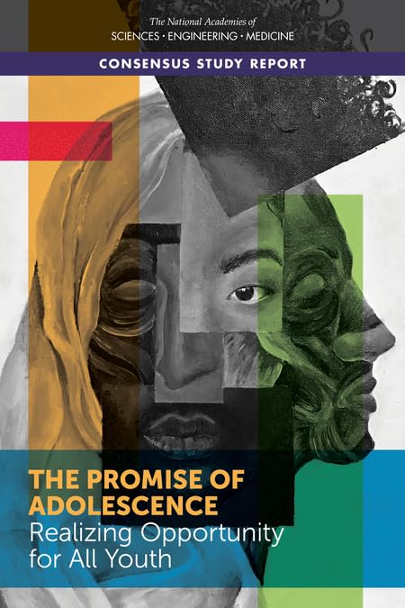 The Promise of Adolescence : Realizing Opportunity for All Youth