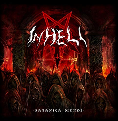 In Hell - Satanica Mundi [CD]
