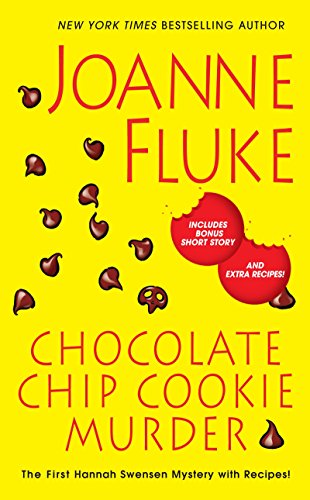 Chocolate Chip Cookie Murder (Hannah Swensen Mysteries): 1 (A Hannah Swensen Mystery)