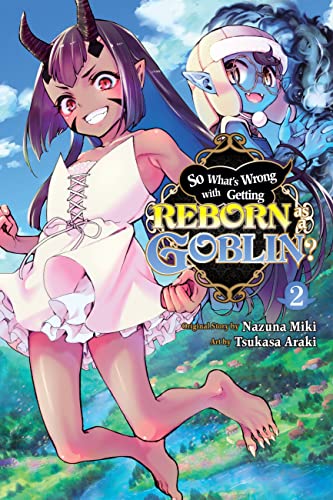 So Whats Wrong Getting Reborn As A Goblin Gn Vol 02 (C: 0-1-