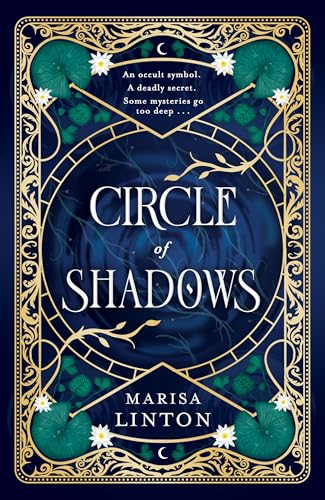 Circle of Shadows : A gripping historical fantasy steeped in mystery, menace, and the macabre