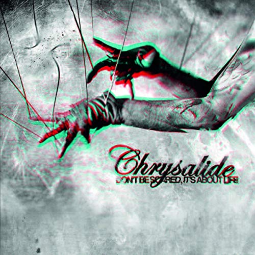 Chrysalide - Don't Be Scared.. -Ltd- [CD]