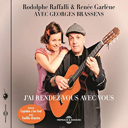 Rodolphe Raffalli & Renée Garlène - Avec Georges Brassens - Jai Rendez-Vous Avec Vous [CD]