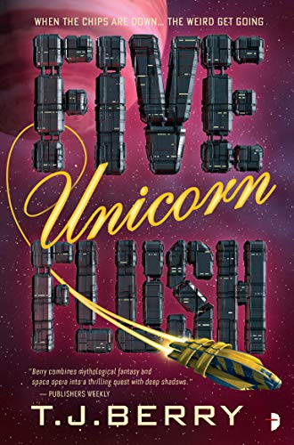Five Unicorn Flush (Space Unicorn Blues II) (The Reason)