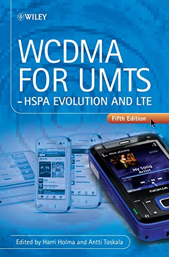 WCDMA for UMTS: HSPA Evolution and LTE (5th Revised edition)