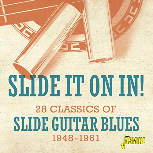 Various Artists - Slide It On In! 28 Classics Of Slide Guitar Blues 1948-1961 [CD]