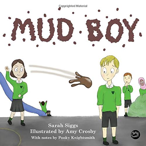 Mud Boy: A Story about Bullying