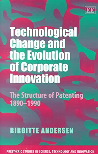 Technological Change and the Evolution of Corporate Innovation: The Structure of Patenting 1890-1990