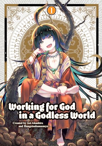 Working for God in a Godless World Vol. 1