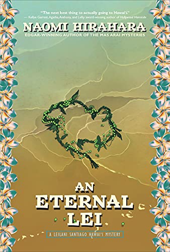 An Eternal Lei: A Leilani Santiago Hawaii Mystery