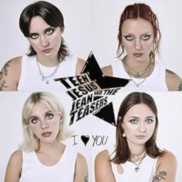 Teen Jesus And The Jean Teasers - I Love You [CD]
