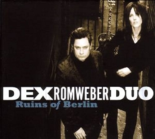 Dex Romweber - Ruins Of Berlin [CD]