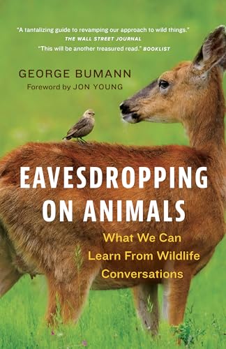 Eavesdropping on Animals : What We Can Learn From Wildlife Conversations