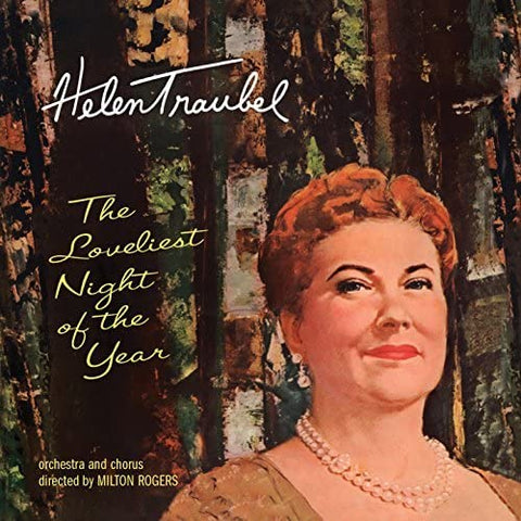 Helen Traubel - The Loveliest Night Of The Year [CD]