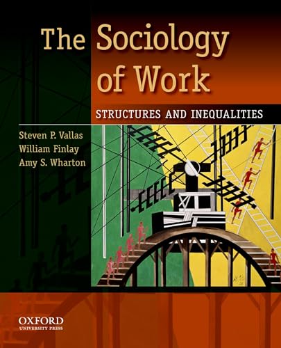 The Sociology of Work : Structures and Inequalities