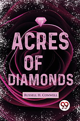 Acres Of Diamonds