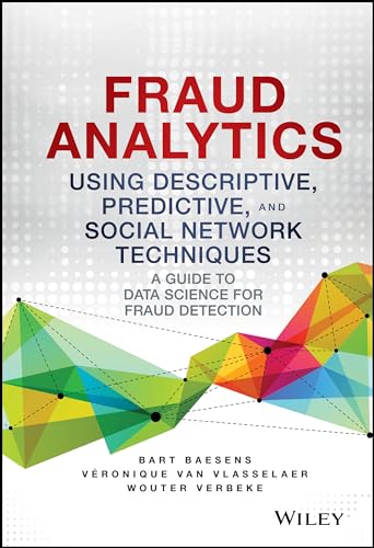 Fraud Analytics Using Descriptive