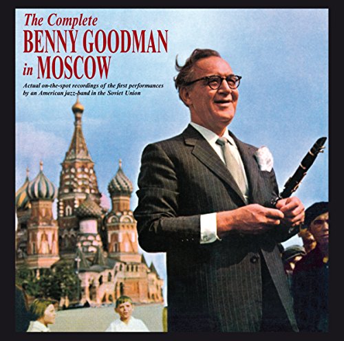 Various - The Complete Benny Goodman in Moscow (the original 2LP album plus 16 bonus tracks all on CD) [CD]