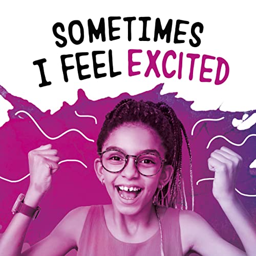 Sometimes I Feel Excited (Name Your Emotions)