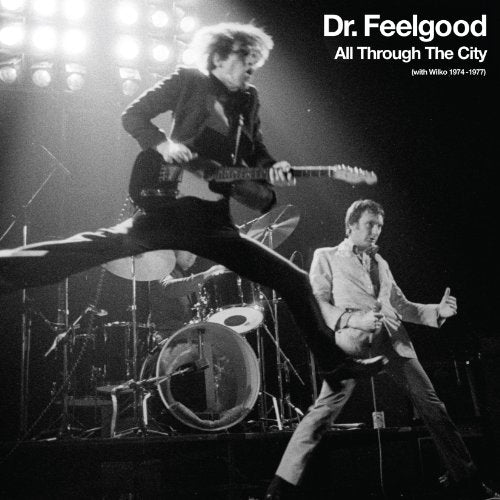 Dr Feelgood - All Through The City (with Wilko 1974-1977) [CD]