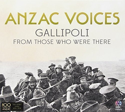 Various Artists - Anzac Voices: Gallipoli From Those Who Were There [CD]