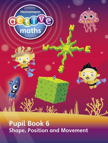 Heinemann Active Maths - Second Level - Beyond Number - Pupil Book 6 - Shape, Position and Movement